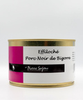Éffiloché de Porc Noir 
